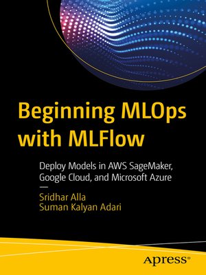 cover image of Beginning MLOps with MLFlow